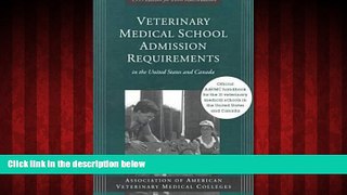 Big Deals  Veterinary Medical School Admission Requirements in the United States and Canada: 1999