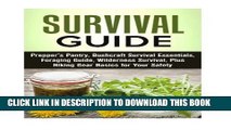 [PDF] Survival Guide: Prepper s Pantry, Bushcraft Survival Essentials, Foraging Guide, Wilderness