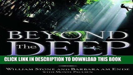[PDF] Beyond the Deep: The Deadly Descent into the World s Most Treacherous Cave Popular Online