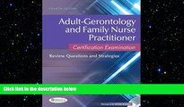 Big Deals  Adult-Gerontology and Family Nurse Practitioner Certification Examination: Review