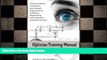 Must Have PDF  The Optician Training Manual  Best Seller Books Most Wanted