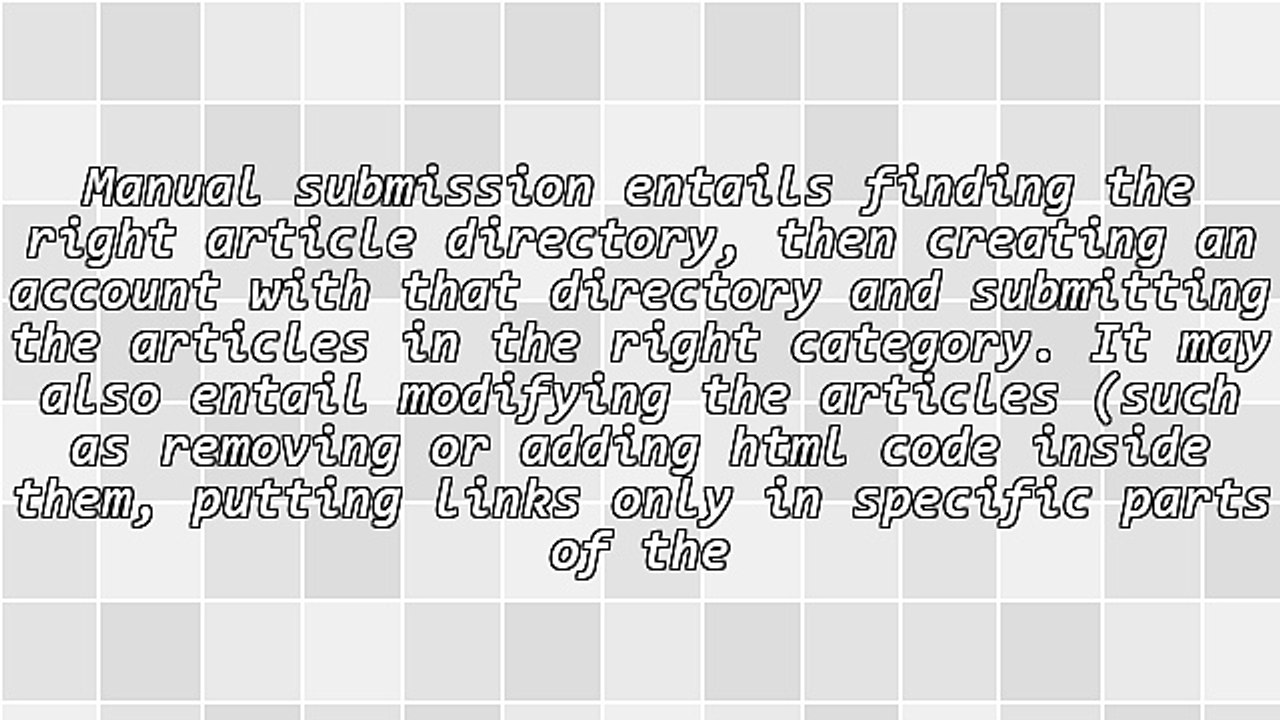 Manual versus Automatic Submission