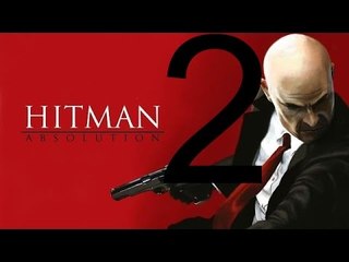Hitman: Absolution | gameplay | 60FPS | part 2