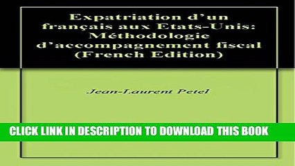 [PDF] Expatriation d un franÃ§ais aux Etats-Unis: MÃ©thodologie d accompagnement fiscal (French