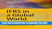 [PDF] IFRS in a Global World: International and Critical Perspectives on Accounting Full Colection