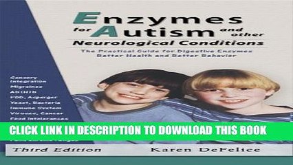 [PDF] Enzymes for Autism and Other Neurological Conditions (Updated Third Edition) Popular Colection