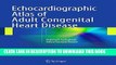 [PDF] Echocardiographic Atlas of Adult Congenital Heart Disease Popular Colection