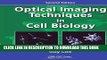 [PDF] Optical Imaging Techniques in Cell Biology, Second Edition Popular Colection