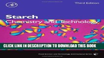 [PDF] Starch, Third Edition: Chemistry and Technology (Food Science and Technology) Popular