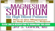 [PDF] The Magnesium Solution for High Blood Pressure Full Online