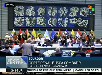 Ecuador: presentan proyecto de creación de la Corte Penal de UNASUR