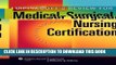 [New] Lippincott s Review for Medical-Surgical Nursing Certification (LWW, Springhouse Review for