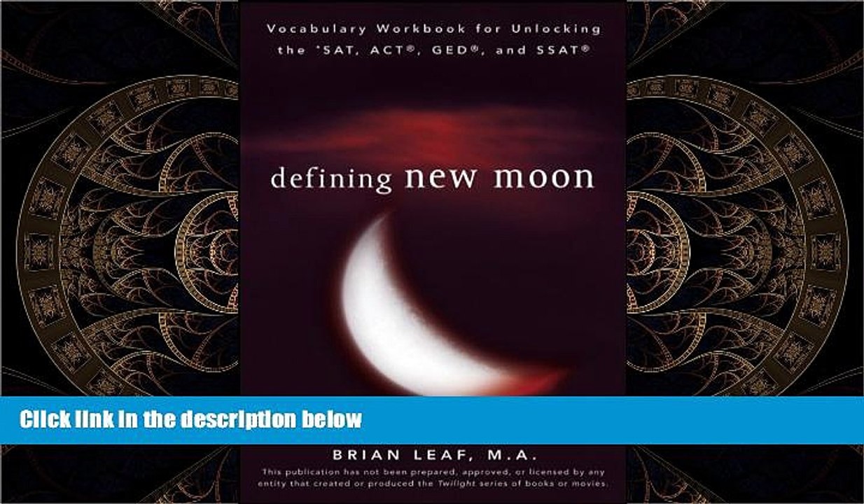 READ book  Defining New Moon: Vocabulary Workbook for Unlocking the SAT, ACT, GED, and SSAT