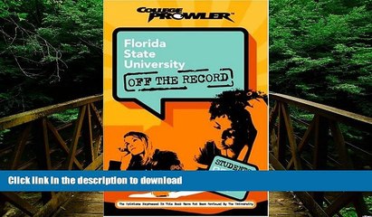 FAVORITE BOOK  Florida State University: Off the Record (College Prowler) (College Prowler: