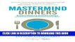 Collection Book Mastermind Dinners: Build Lifelong Relationships by Connecting Experts,