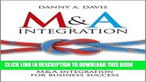 Collection Book M A Integration: How To Do It. Planning and delivering M A integration for