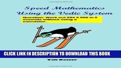 [PDF] Speed Mathematics Using the Vedic System Full Online