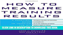 Collection Book How to Measure Training Results : A Practical Guide to Tracking the Six Key