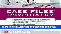 [PDF] Case Files Psychiatry, Fifth Edition (LANGE Case Files) Full Online