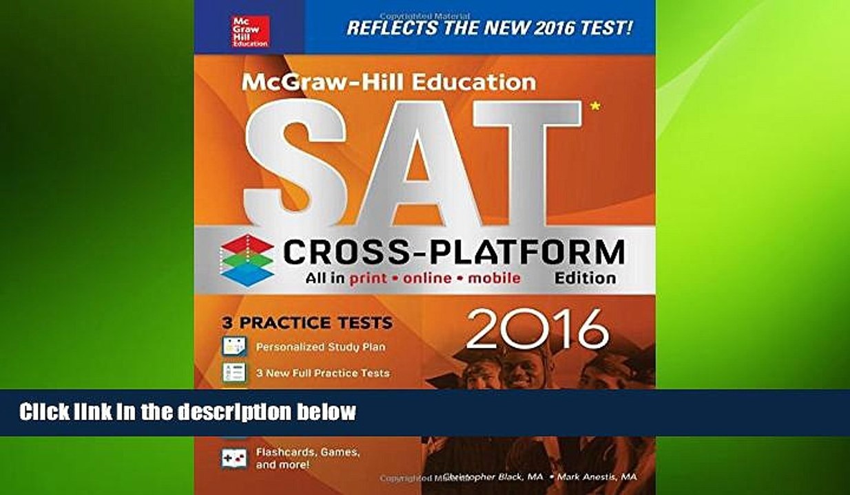 FREE DOWNLOAD  McGraw-Hill Education SAT 2016, Cross-Platform Edition READ ONLINE