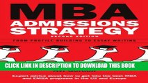 Collection Book MBA Admissions Strategy: From Profile Building to Essay Writing