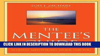 New Book The Mentee s Guide: Making Mentoring Work for You