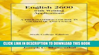 New Book English 2600 with Writing Applications: A Programmed Course in Grammar and Usage (College