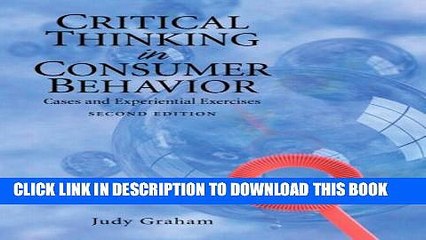 [PDF] Critical Thinking in Consumer Behavior: Cases and Experiential Exercises (2nd Edition)