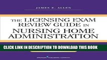 New Book The Licensing Exam Review Guide in Nursing Home Administration, Seventh Edition