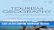 [PDF] Tourism Geography: Critical Understandings of Place, Space and Experience Popular Collection
