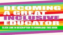 Collection Book Becoming a Great Inclusive Educator (Disability Studies in Education)