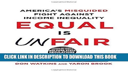 [PDF] Equal Is Unfair: America s Misguided Fight Against Income Inequality Popular Online