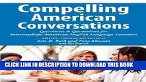 New Book Compelling American Conversations: Questions and Quotations for Intermediate American
