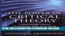 New Book The Power of Critical Theory: Liberating Adult Learning and Teaching