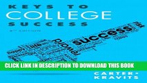 New Book Keys to College Success (8th Edition) (Keys Franchise)
