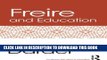 Collection Book Freire and Education (Routledge Key Ideas in Education)