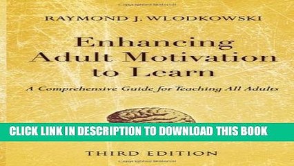 New Book Enhancing Adult Motivation to Learn: A Comprehensive Guide for Teaching All Adults