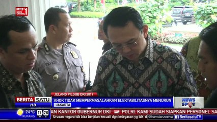 Ahok Tidak Masalah Elektabilitasnya Turun