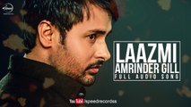 Laazmi Dil Da Kho Jaana (Full Audio Song) _ Amrinder Gill _ Punjabi Song Collect_HD