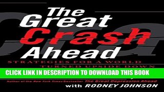 [PDF] The Great Crash Ahead: Strategies for a World Turned Upside Down Popular Colection