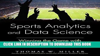 [PDF] Sports Analytics and Data Science: Winning the Game with Methods and Models (FT Press