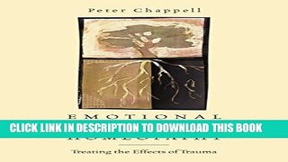 [PDF] Emotional Healing with Homeopathy: Treating the Effects of Trauma Full Colection