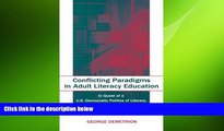 READ book  Conflicting Paradigms in Adult Literacy Education: In Quest of a U.S. Democratic