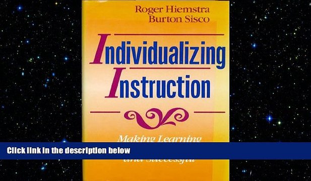 FREE DOWNLOAD Individualizing Instruction: Making Learning Personal, Empowering, and Successful