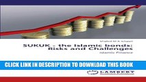 New Book SUKUK - the Islamic bonds: Risks and Challenges: Islamic Finance
