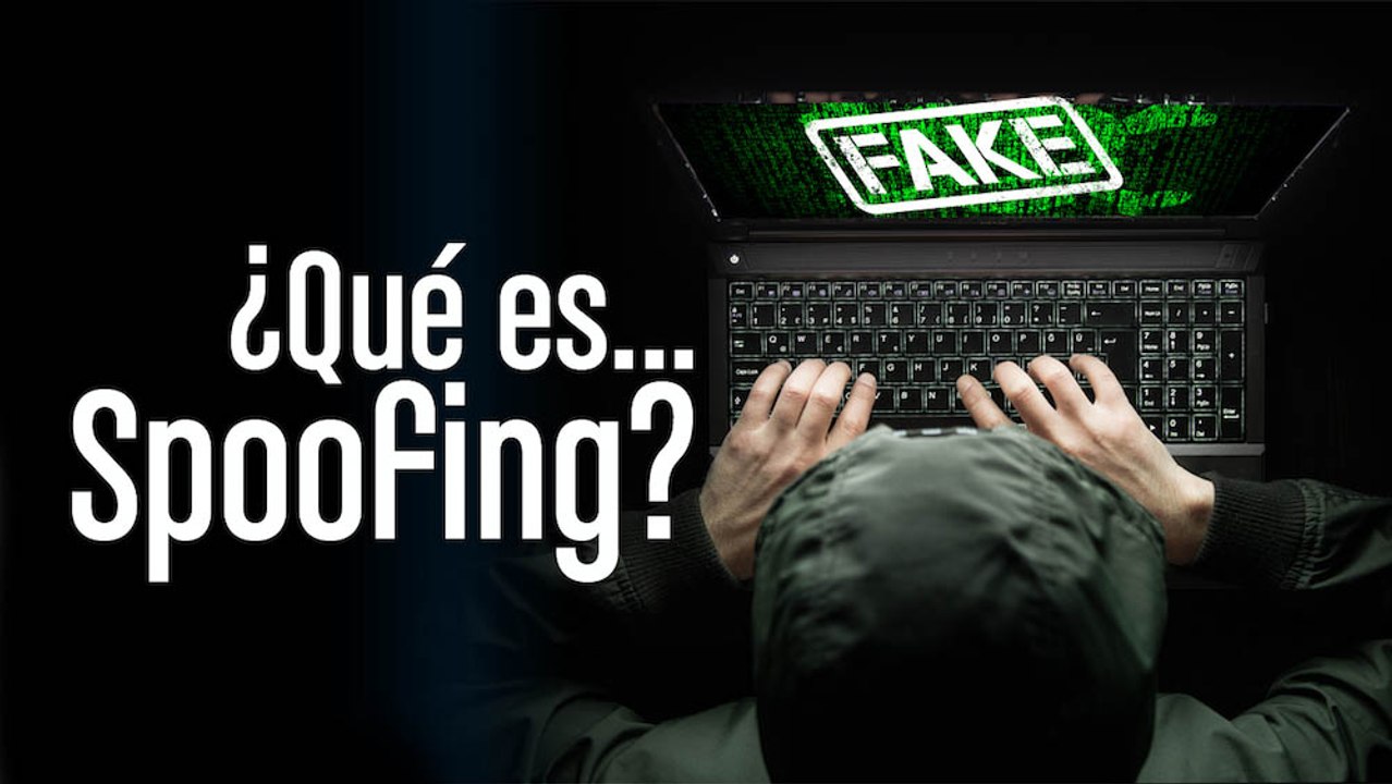 ¿Qué es Spoofing?