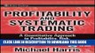 New Book Profitability and Systematic Trading: A Quantitative Approach to Profitability, Risk, and