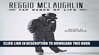 Collection Book Reggio McLaughlin Tap Dance of Life