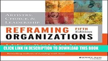 New Book Reframing Organizations: Artistry, Choice, and Leadership