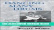 New Book Dancing Many Drums:  Excavations in African American Dance (Studies in Dance History)